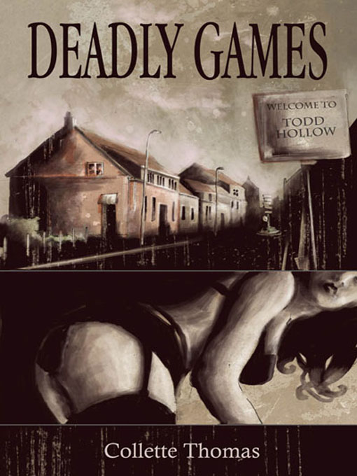 Title details for Deadly Games by Collette Thomas - Available
